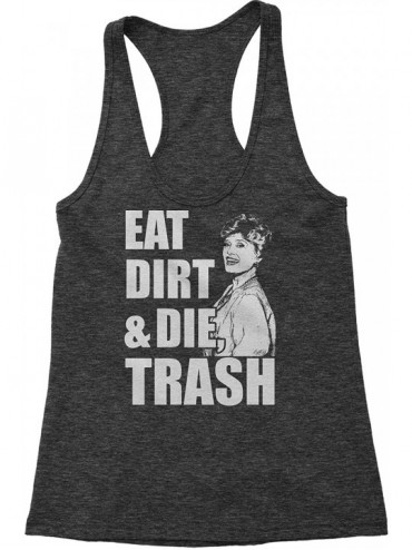 Camisoles & Tanks Eat Dirt Die Trash Blanche Golden Triblend Racerback Tank Top for Women - Charcoal Grey - CQ18OY7HSCE $46.93