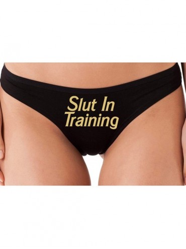 Panties Slut in Training Keep Slutty HotWife Black Thong Underwear - Sand - CX195GURSZW $13.29
