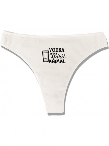 Panties Vodka is My Spirit Animal Womens Thong Underwear - White - CU12FLD5G01 $48.24