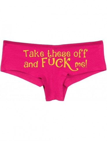 Panties Take These Off and Fuck Me Sexy Flirty Slutty Pink Underwear - Yellow - CR18LTGTT08 $28.53