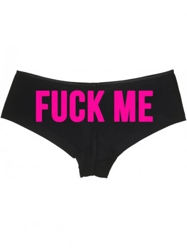Panties Fuck Me boy Short Panties - Naughty Flirty Boyshort underewear - Hot Pink - CE1879Z2MXS $26.62