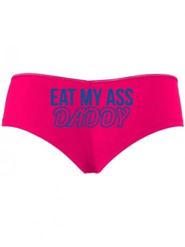 Panties Eat My Ass Daddy Lick It Love Spank Me Hot Pink Slutty Panties - Royal Blue - CN1958U02C0 $28.63