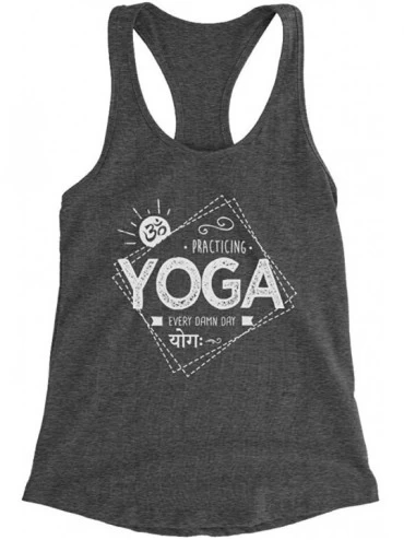Camisoles & Tanks Practicing Yoga Every Damn Day Triblend Racerback Tank Top - Charcoal Grey - C7199323M93 $20.16